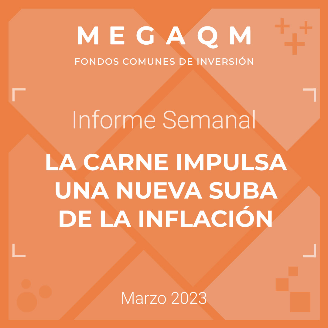 Banner Informe Semanal "La carne impulsa una nueva suba de la inflación"