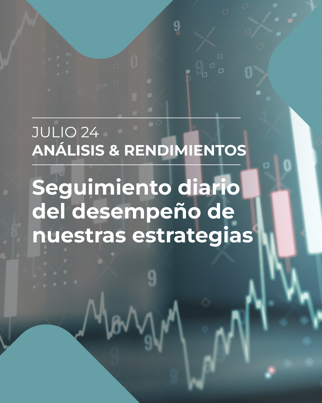 Informe Análisis & Rendimientos (24/07/2025)
