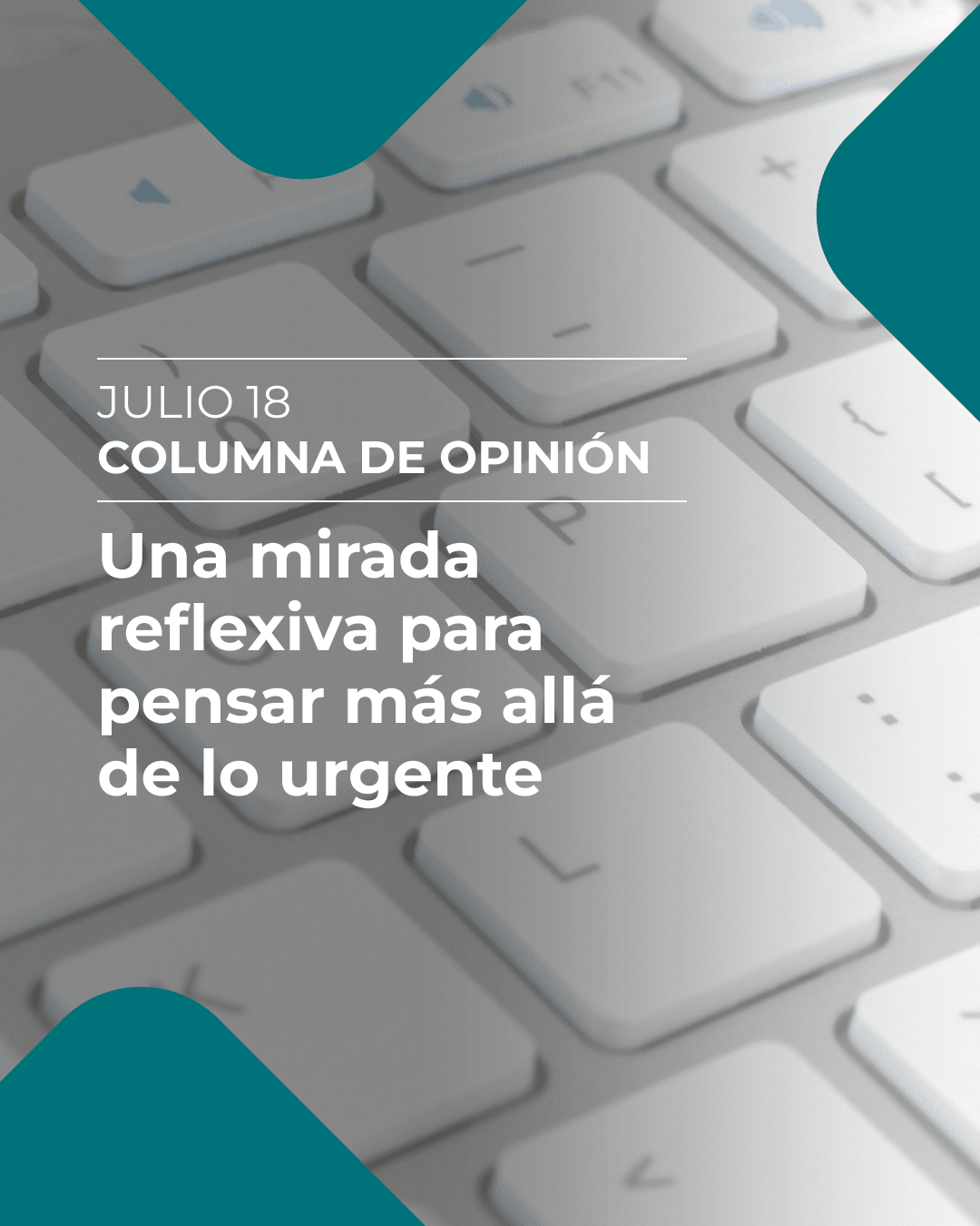 Informa Columna de Opinión (18/07/2025)