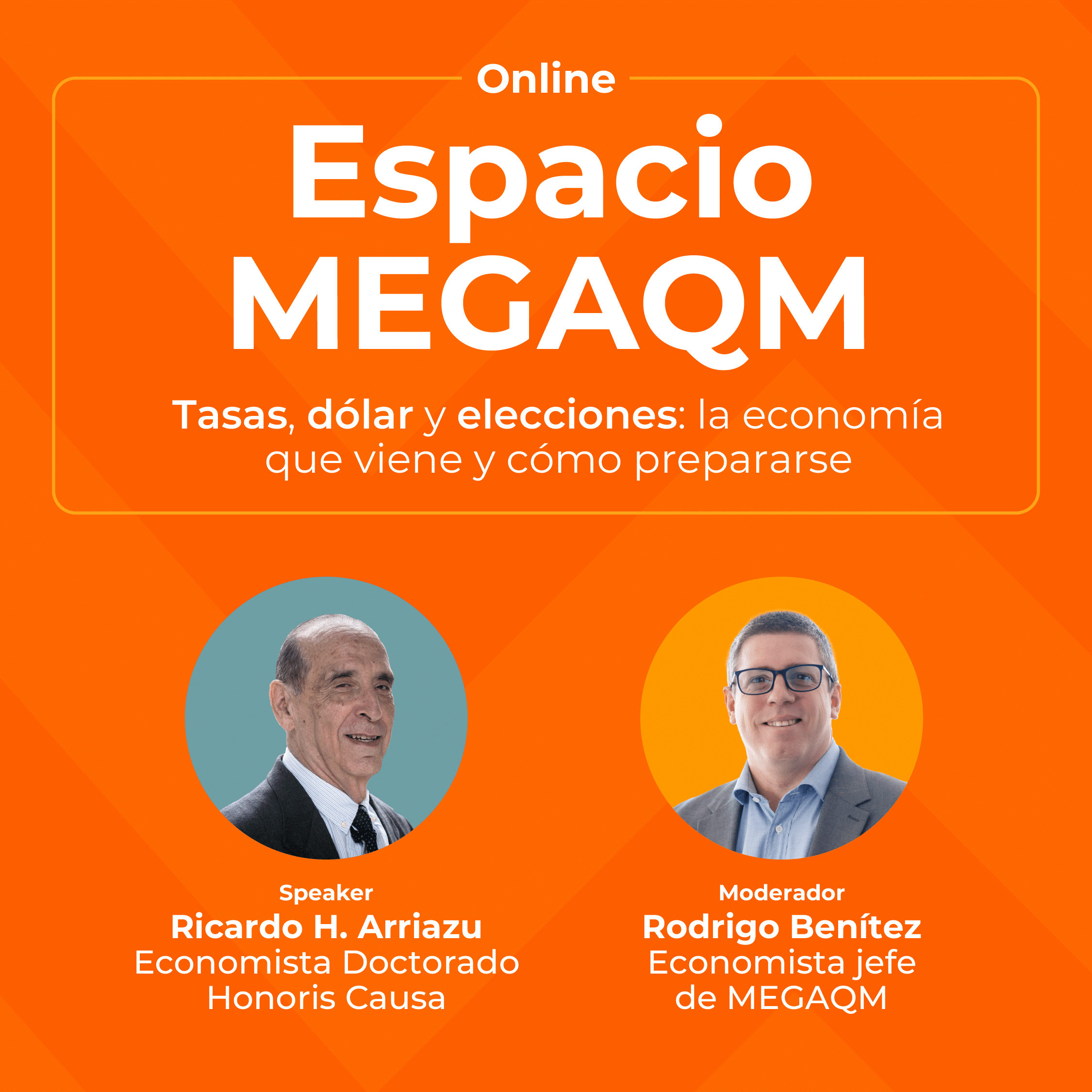 Espacio MEGAQM | Tasas, dólar y elecciones